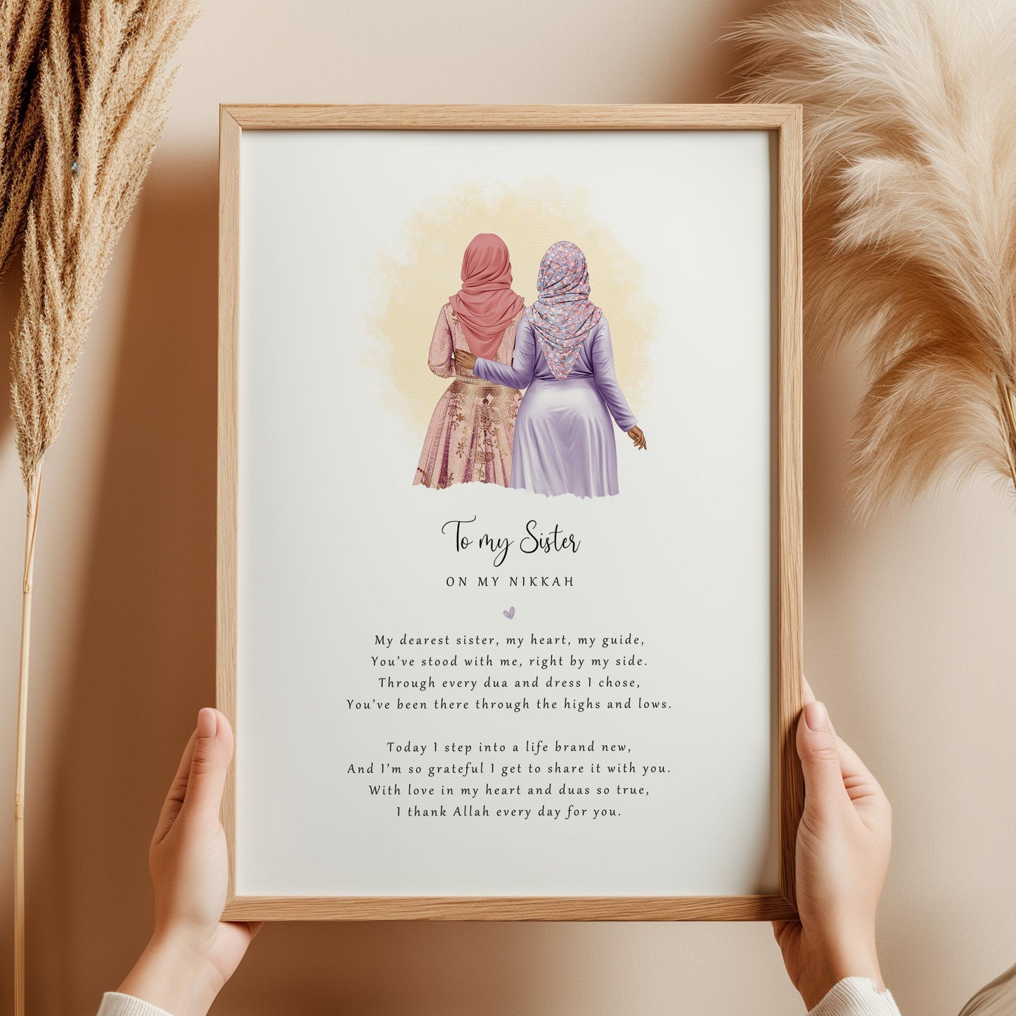 Personalised Nikkah day print from bride to sister with hijabi illustration and Islamic poem. A sentimental Muslim wedding gift and keepsake.