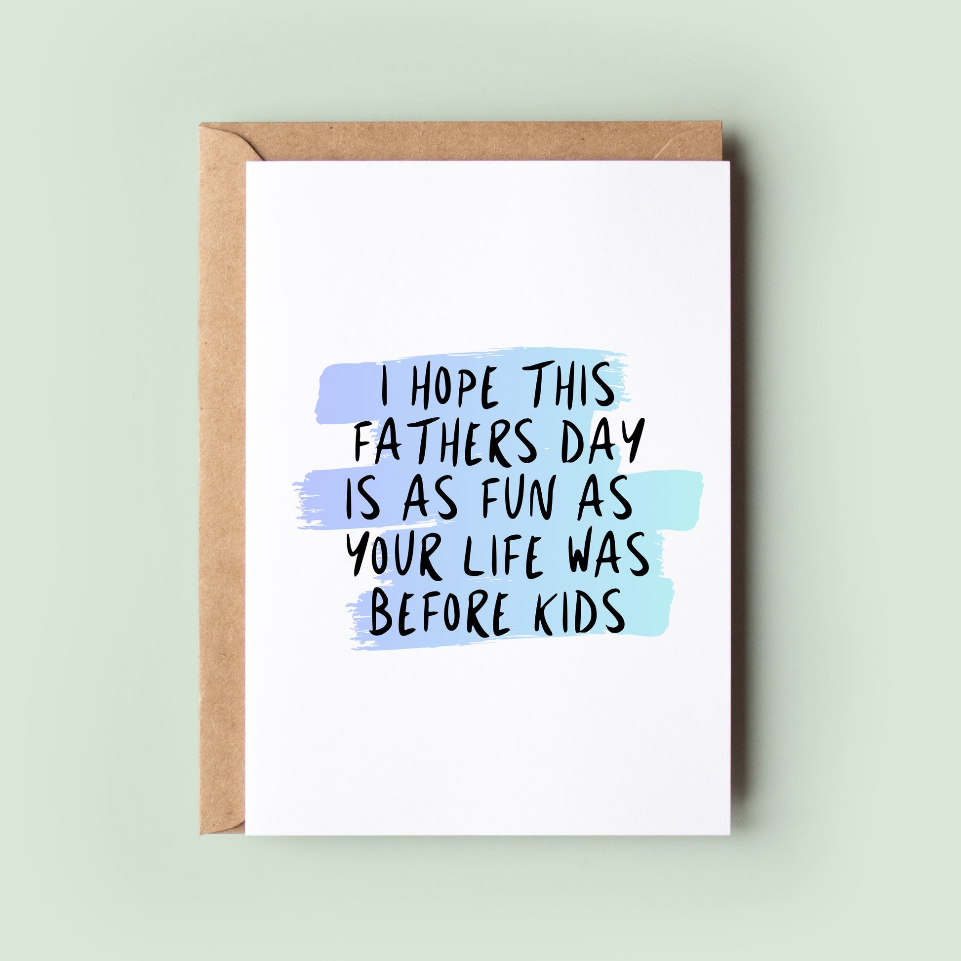 Funny Before Kids Father's Day Card
