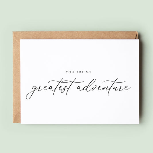 Versatile &#39;You Are My Greatest Adventure&#39; Wedding Card, perfect for expressing love and commitment on your wedding day, anniversary, or Valentine&#39;s day.